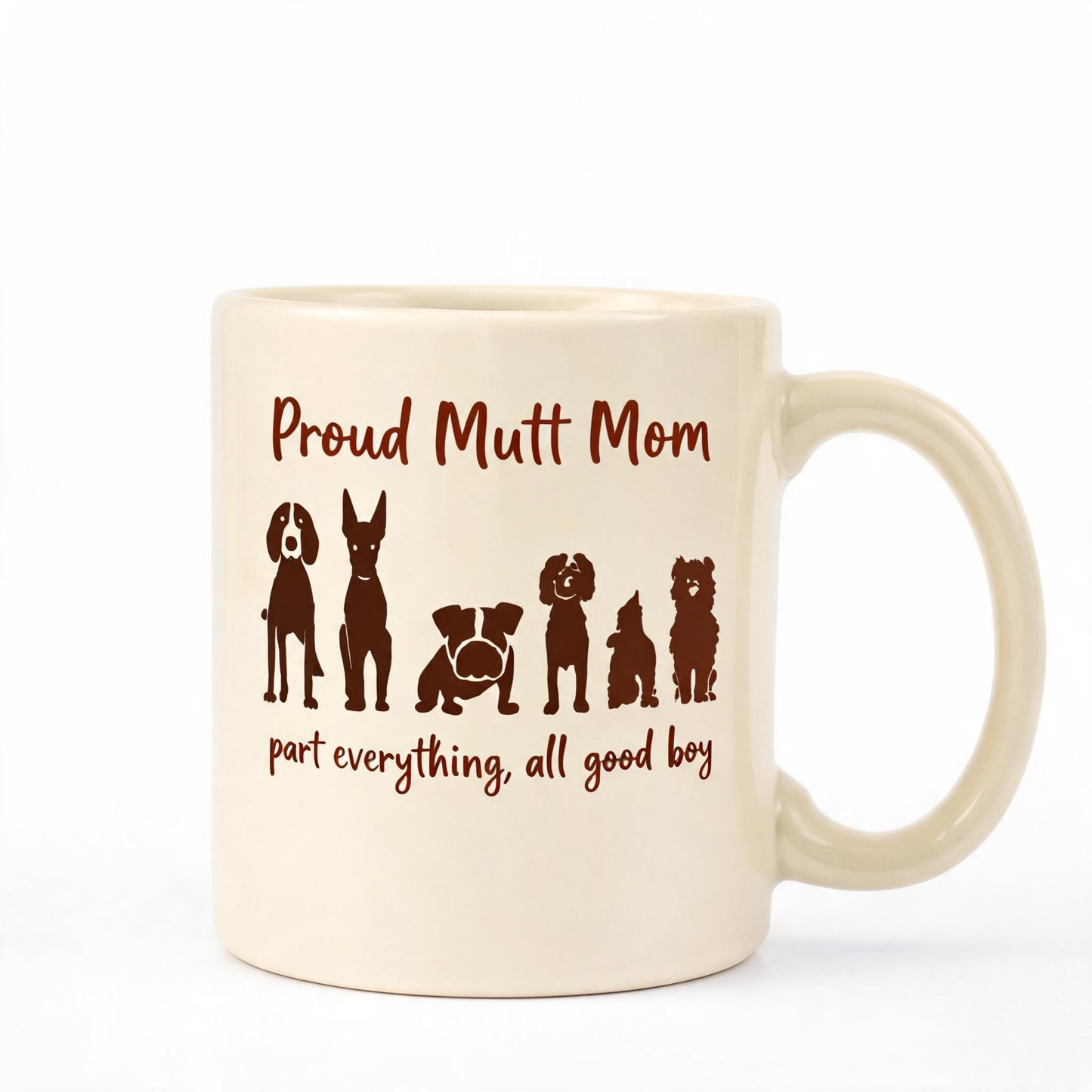 Proud Mutt Mom Mug - Rescue Dog Mom Ceramic Coffee Mug 11oz - Mixed Breed Dog Gift