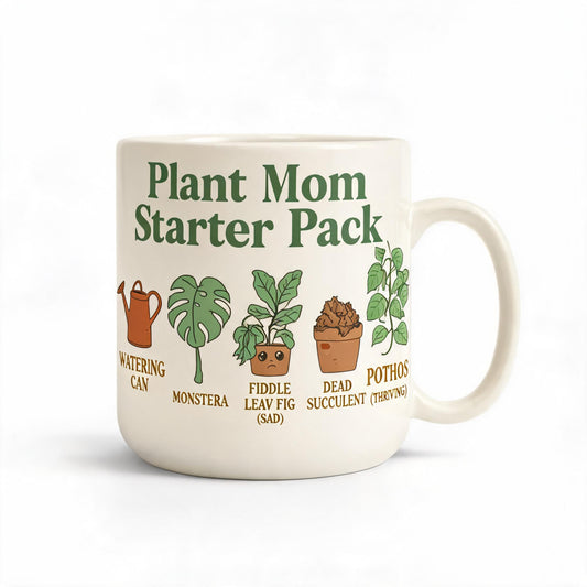 Plant Mom Starter Pack Mug - Funny Houseplant Ceramic Coffee Mug 11oz - Plant Parent Gift
